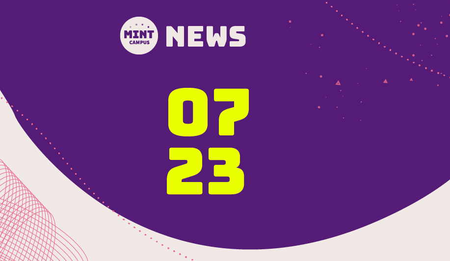 MINT-Campus Newsletter 07 23