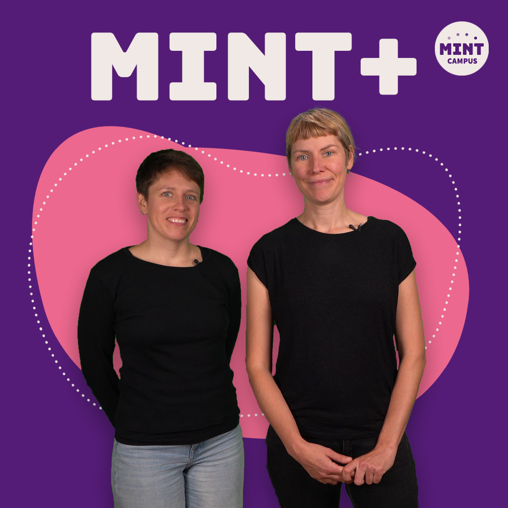 Zwei Personen, beide in schwarzen Oberteilen, stehen vor einem violetten Hintergrund mit einer rosa Form und dem weißen Text „MINT+“. In der oberen rechten Ecke befindet sich ein kleines rundes Logo mit „MINT CAMPUS“.